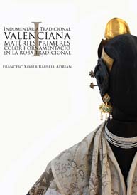 Indumentària tradicional valenciana vol.I