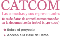 Las comedias y sus representantes. Base de datos de las comedias mencionadas en la documentaci&oacute;n teatral (1540-1700) 