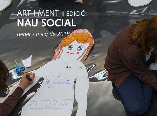 Art i Ment II edició: Nau Social