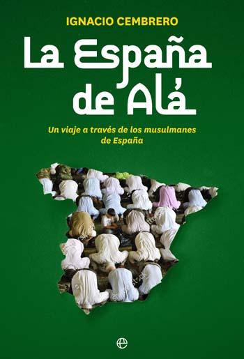 La España de Alá, Ignacio Cembero
