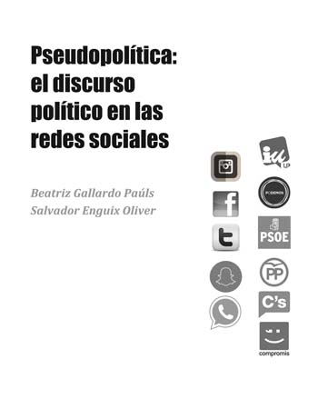Pseudopolítica: el discurso político en las redes sociales