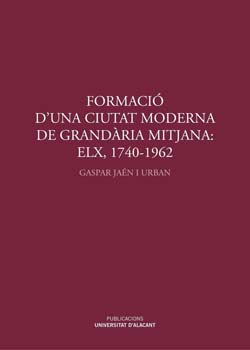 Ciutat Moderna de grandària mitjana: ELX