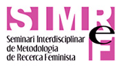 SIMREF – Seminari Interdisciplinari de Metodologia de Recerca Feminista