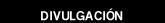 Divulgaci�n