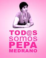 Tod@s somos Pepa Medrano