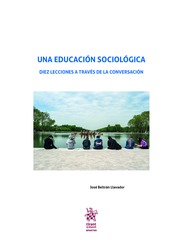 Una Educación Sociológica. Diez Lecciones a Través de la Conversación