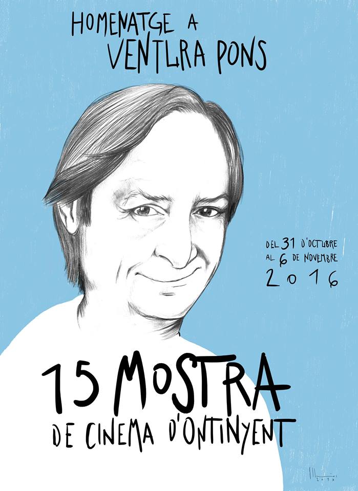 15 Mostra de Cinema d'Ontinyent. Homenatge a Ventura Pons