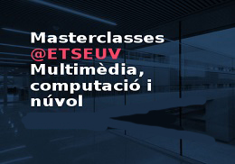 Masterclasses @ETSEUV 2017