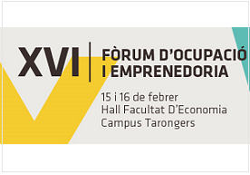 XVI Fòrum d'Ocupació i Emprenedoria de la Facultat d’Economia
