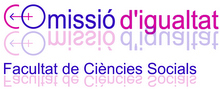S'obrirà una nova finestra. Comissió d'Igualtat de la Facultat de Ciències Socials