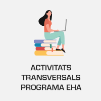Activitats transversals del programa EHA
