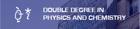 Double Degree in Physics and Chemistry