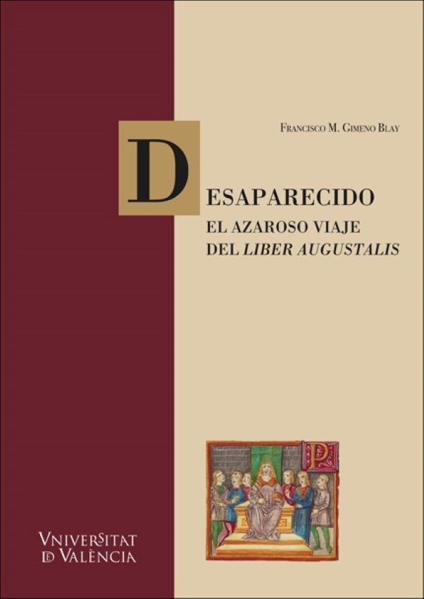 Portada del llibre Desaparecido: el azaroso viaje del Liber Augustalis