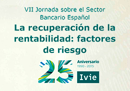VII Jornada sobre el Sector Bancario Español