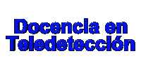 Docencia en Teledetecci�n