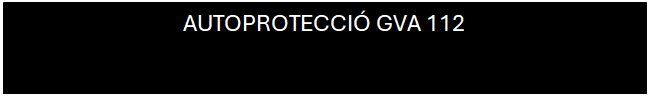 Cuadro de texto: AUTOPROTECCIÓ GVA 112
