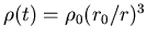 $\rho (t) = \rho_0 (r_0/r)^{3}$