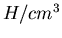 $H/cm^{3}$