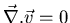 $\vec{\nabla} . \vec{v} = 0$