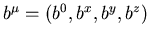 $b^\mu =(b^0,b^x,b^y,b^z) $