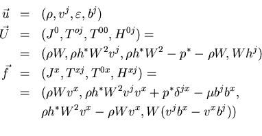 \begin{eqnarray*}
\vec{u} & = & (\rho, v^j, \varepsilon, b^j) \\
\vec{U} & = & ...
... b^jb^x, \\
& & \rho h^*W^2v^x-\rho Wv^x, W(v^jb^x-v^xb^j)) \\
\end{eqnarray*}