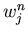 $w_j^{n}$