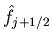 $\hat{f}_{j+1/2}$