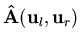 ${\bf {\hat A}}({\bf u}_l,{\bf u}_r)$