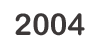 2004