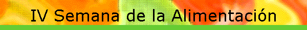 IV Semana de la Alimentacin
