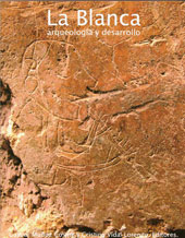 La Blanca. Arqueología y desarrollo
