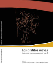 La Blanca. Los Grafitos Mayas: cuadernos de arquitectura y arqueología maya