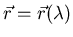 $\vec{r}=\vec{r}(\lambda)$