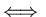 $\Longleftrightarrow    $
