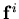 ${\bf f}^{i}$