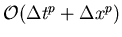 ${\cal O}(\Delta t^p + \Delta x^p)$