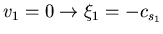 $v_1=0 \rightarrow \xi_1=-c_{s_1}$