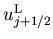 $u_{j+1/2}^{\rm L}$