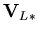 ${\bf V}_{L*}$