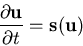 \begin{eqnarray*}
\frac{\partial \bf u \rm }{\partial t} = \bf s(u) \rm \end{eqnarray*}
