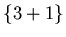 $\{3+1\}$