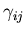 $\gamma_{ij}$