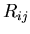 $R_{ij}$
