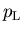 $p_{\rm L}$