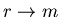 $r \rightarrow m$