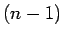 $(n-1)$