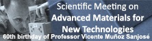 This opens a new window Scientific Meeting on Advanced Materials for New Technologies 2016