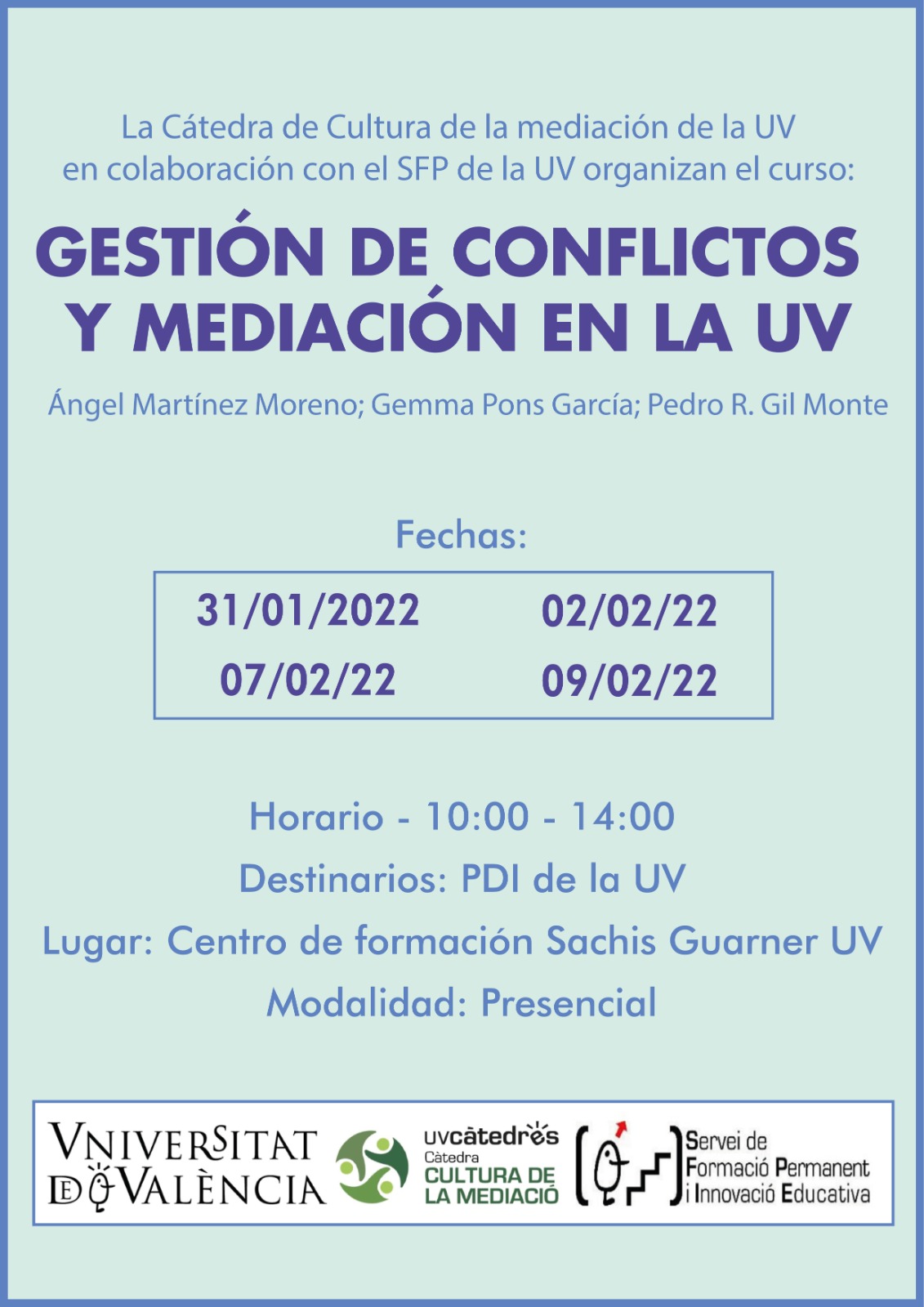 Cartel con el nombre del curso: Gestión de conflictos y mediación durante 2022. Universitat de València Càtedra para la Cultura de la Mediación