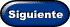 Siguiente
