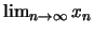 $\lim_{n \rightarrow \infty}
x_{n}$